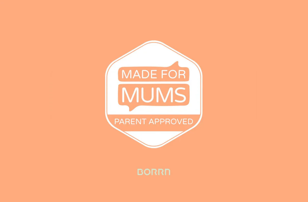 BORRN was awarded "MadeForMums Parent-Approved" stamp